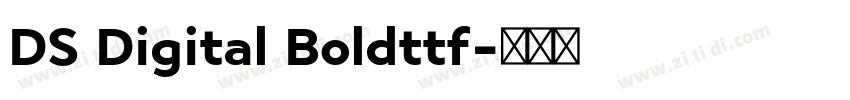 DS Digital Boldttf字体转换